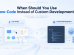 Low-Code vs Custom Development: When to Use Each